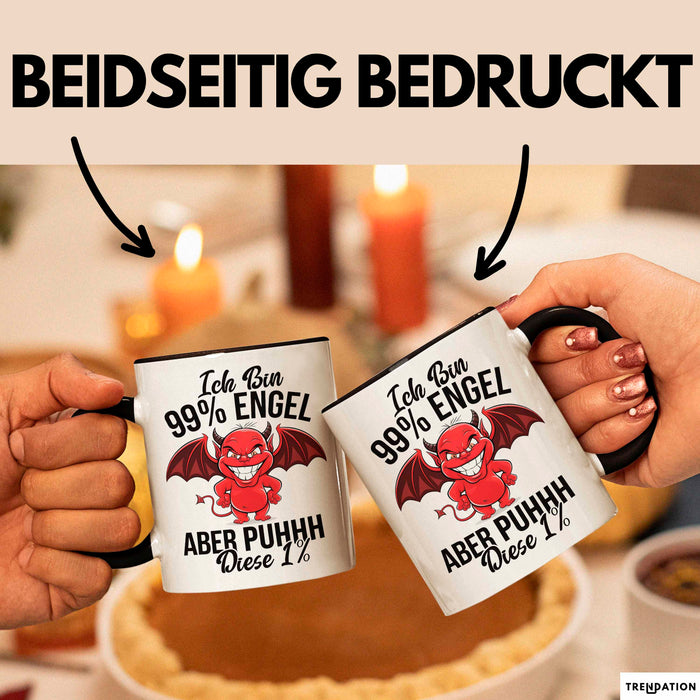 Engel Teufel Tasse Geschenk Lustige Geschenkidee Spruch Ich Bin 99% Engel Schwarz Trendation