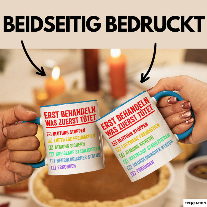 Rettungsdienst Notfallsanitäter Tasse Geschenk Lustige Geschenkidee Spruch Erst Behandeln Was Zuerst Tötet Blau Trendation