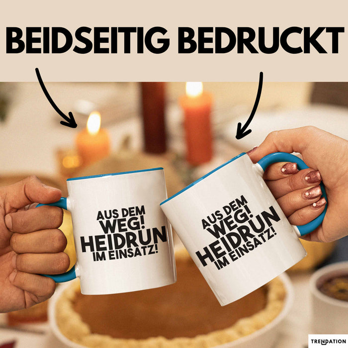 Heidrun Tasse Aus Dem Weg! Heidrun Im Einsatz! Geschenk