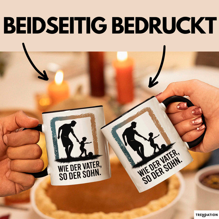 Papa Vatertag Vater Sohn Tasse Becher Geschenk Lustige Geschenkidee Spruch Wie Der Vater So Der Sohn Trendation