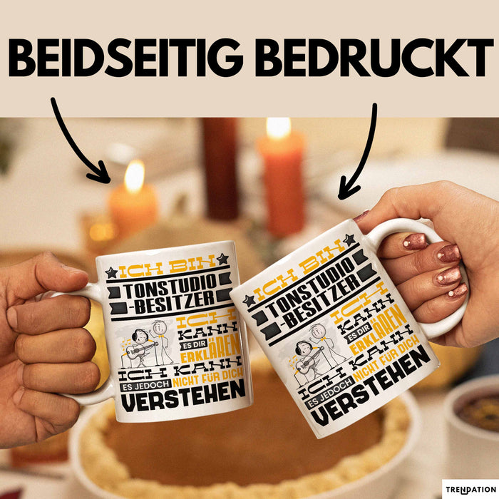 Tonstudio-Besitzer Geschenk Tasse Lustige Geschenkdiee für einen Tonstudio-Besitzer Geburtstag Ich Bin Tonstudio-Besitzer Ich Kann Es Dir Erklären Aber Nicht Für Dich Verstehen Weiß Trendation