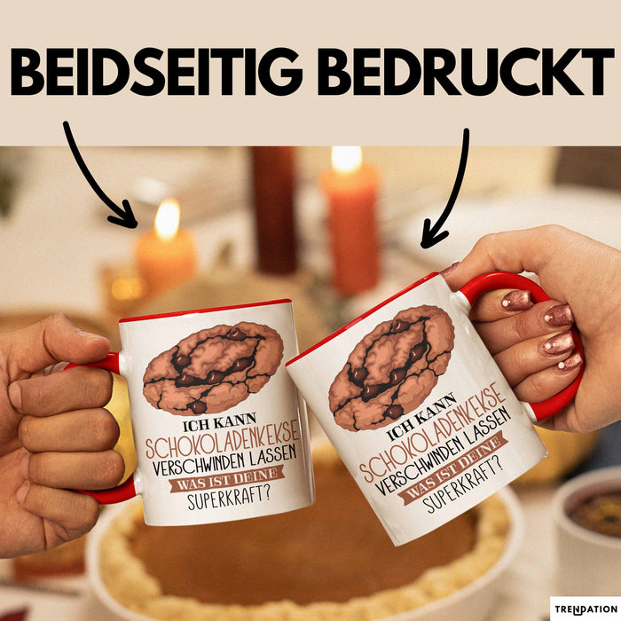 Schokoladen-Kekse-Liebhaber Tasse Geschenk Ich Kann Schokoladen-Kekse Verschwinden Lassen Was Ist Deine Superkraft Becher Geschenkidee Schokoladen-Kekse Kaffee-Becher Rot Trendation