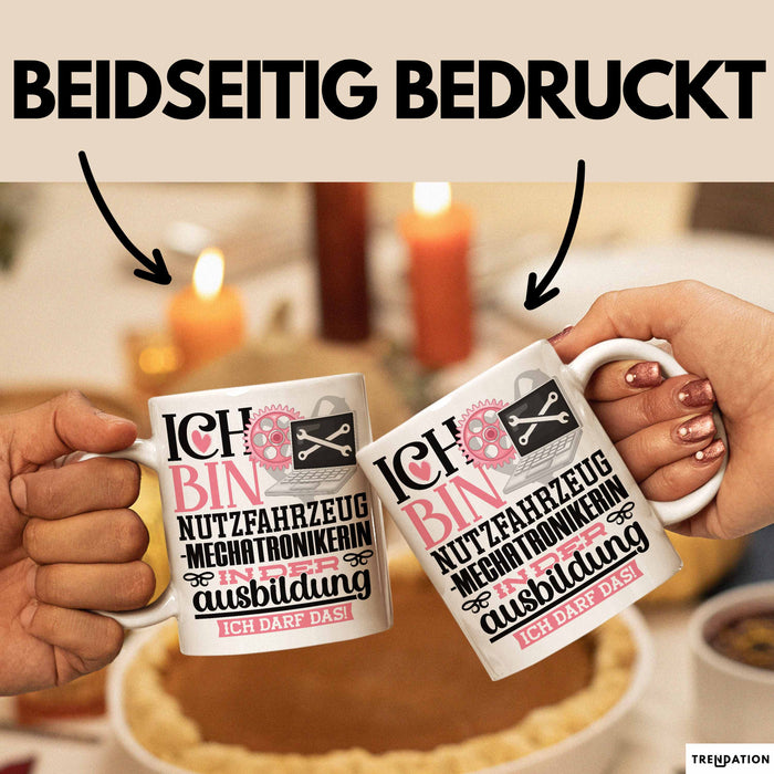 Nutzfahrzeugmechatronikerin Ausbildung Start Geschenk Tasse Ich Bin Nutzfahrzeugmechatronikerin In Der Ausbildung Ich Darf Das Kaffee-Becher Geschenkidee Weiß Trendation
