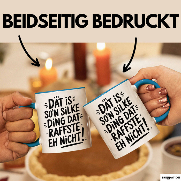 Silke Tasse Geschenk Dat Is So'n Silke Ding Dat Raffste Eh Nicht Geschenkidee Becher mit Name Blau Trendation