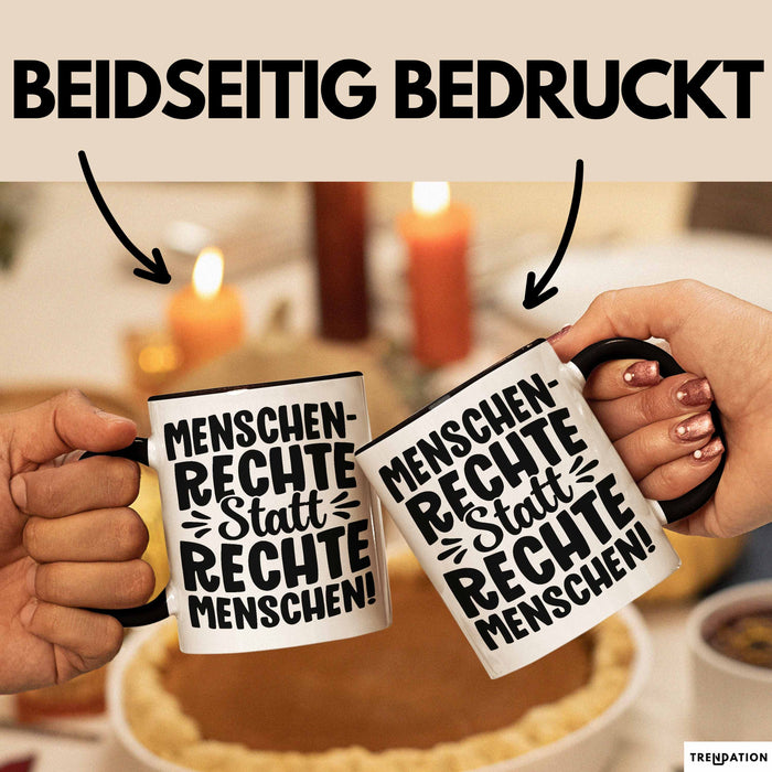 Menschenrechte Statt Rechte Menschen Tasse Geschenk Frieden Becher Trendation