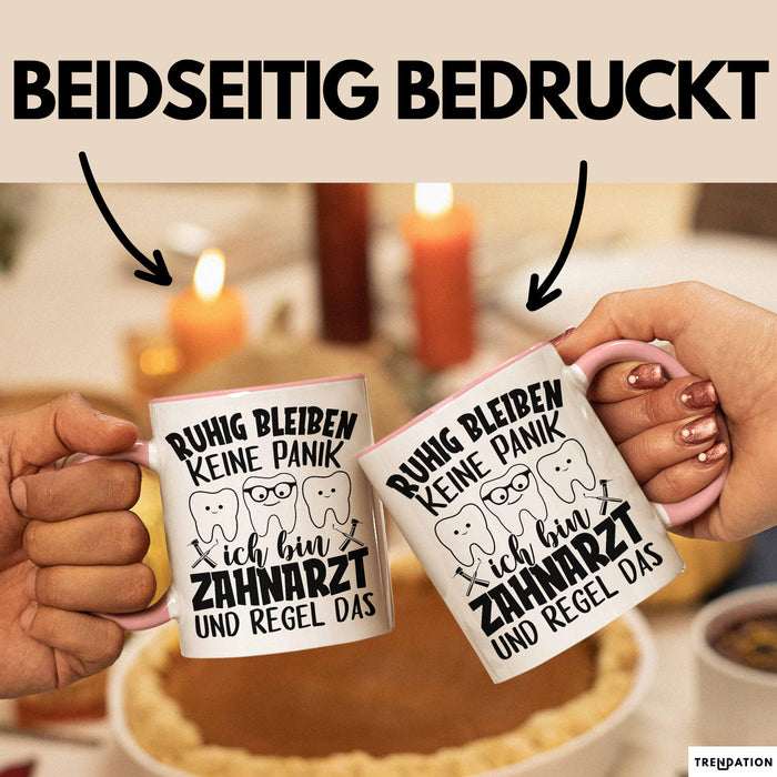 Zahnarzt Tasse Geschenk Ruhig Bleiben Ich Bin Zahnarzt Und Regel Das Geschenkidee Rosa Trendation