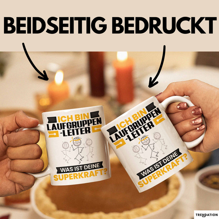 Laufgruppenleiter Tasse Geschenk für Laufgruppenleiter Geburtstag Lustiger Spruch Kaffee-Becher Was Ist Deine Superkraft Weiß Trendation