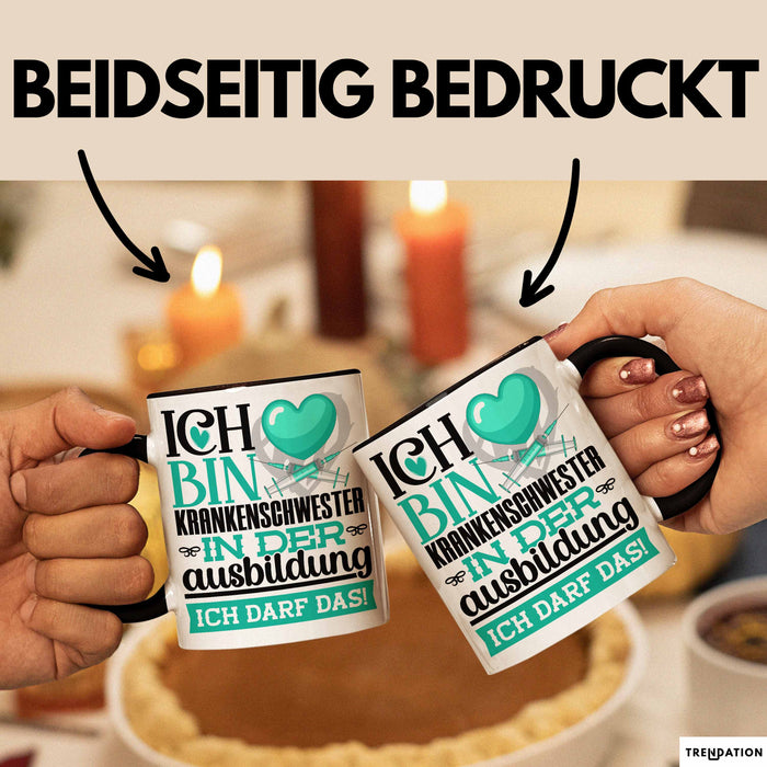 Krankenschwester Ausbildung Start Geschenk Tasse Ich Bin Krankenschwester In Der Ausbildung Ich Darf Das Kaffee-Becher Geschenkidee Schwarz Trendation