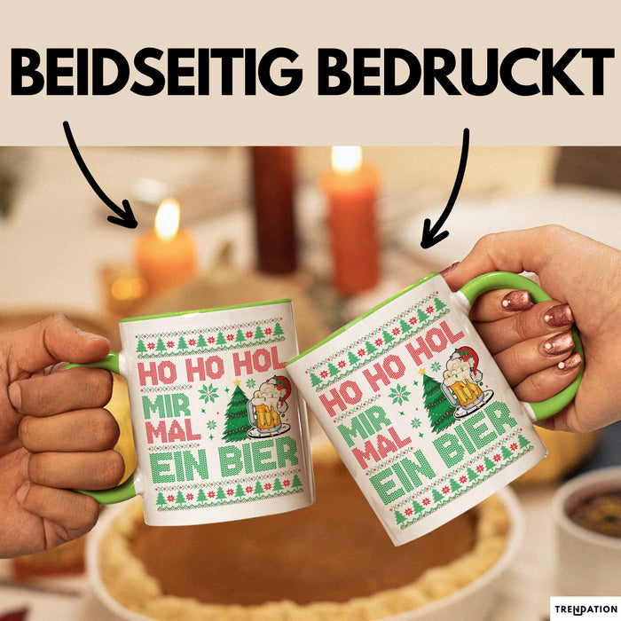 Ho Ho Hol Mir Mal Ein Bier Tasse Geschenk Ugly Tasse Geschenkidee Weihnachten Kaffee-Becher Grün Trendation