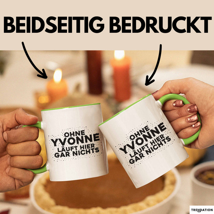 Yvonne Tasse Ohne Yvonne Laeuft Hier Gar Nichts Geschenk