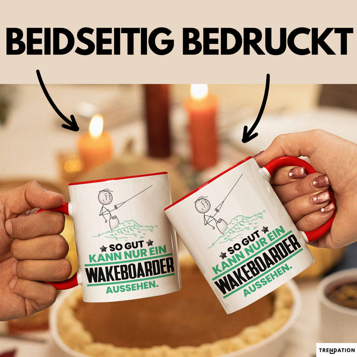 Wakeboarder Geschenk Tasse So Gut Kann Nur Ein Wakeboarder Aussehen Geschenkidee Kaffee-Becher Rot Trendation