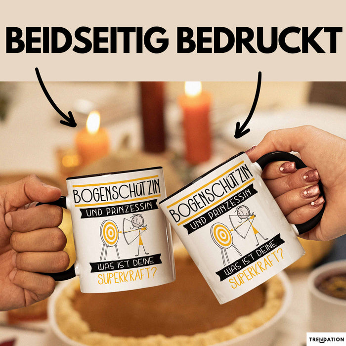 Bogenschützin Und Prinzessin Tasse Geschenk Für Eine Bogenschützin Geburtstag Was Ist Deine Superkraft Schwarz Trendation