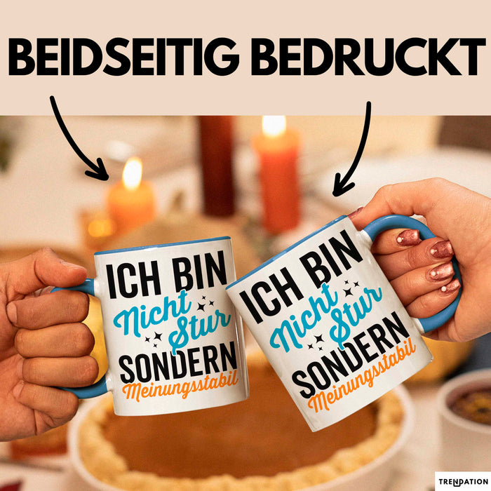 Sarkasmus Sarkastisch Tasse Geschenk Lustige Geschenkidee Nicht Stur Sondern Meinungsstabil Blau Trendation