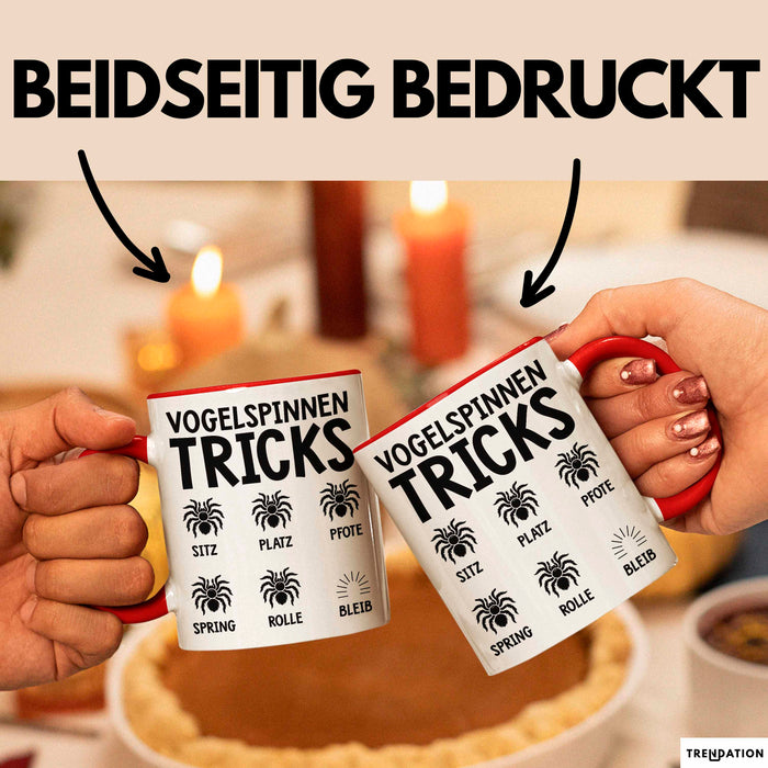 Spinne Vogelspinne Tier Tasse Geschenk Lustige Geschenkidee Spruch Vogelspinnen Tricks Rot Trendation