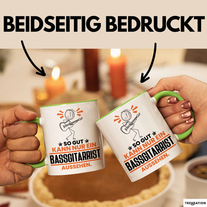 Bassgitarrist Geschenk Tasse So Gut Kann Nur Ein Bassgitarrist Aussehen Geschenkidee Kaffee-Becher Grün Trendation