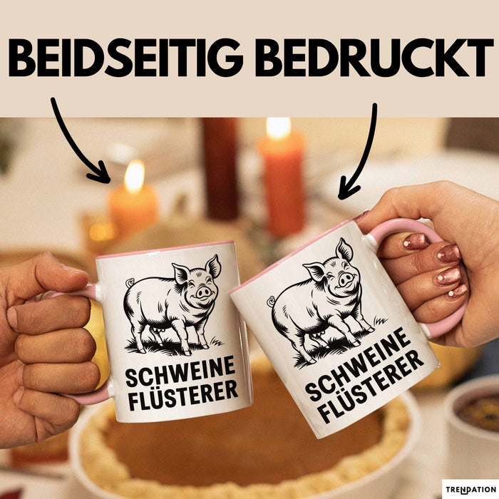 Schweinebauer Schweine Tier Tasse Geschenk Lustige Geschenkidee Spruch Schweineflüsterer Rosa Trendation
