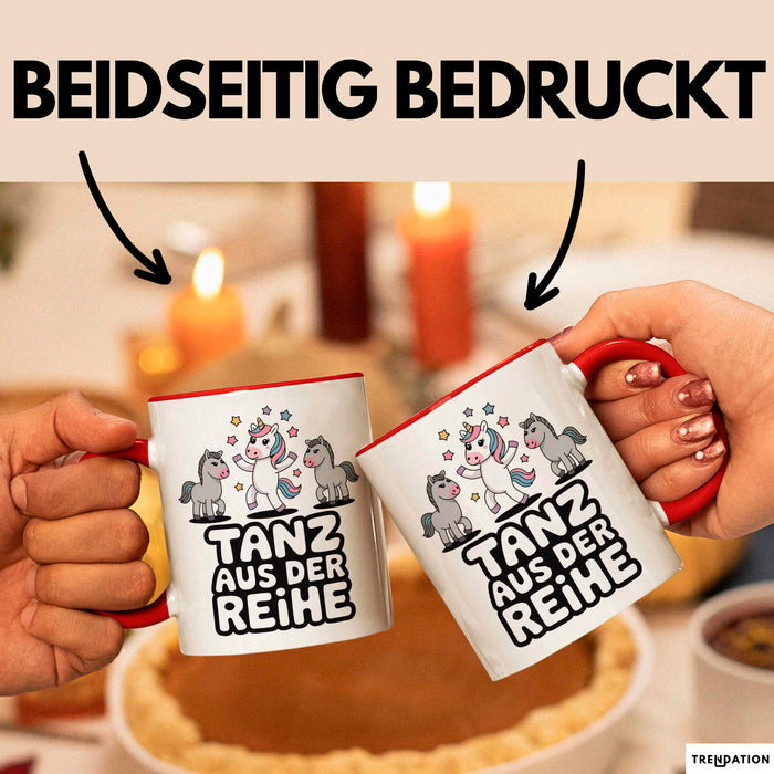 Tänzer Tanzendes Einhorn Tasse Geschenk Lustige Geschenkidee Spruch Tanz Aus Der Reihe Rot Trendation