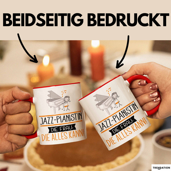 Jazz-Pianistin Geschenk Tasse Becher Die Frau Die Allen Kann Geschenkidee für eine Jazz-Pianistin Lustig Rot Trendation