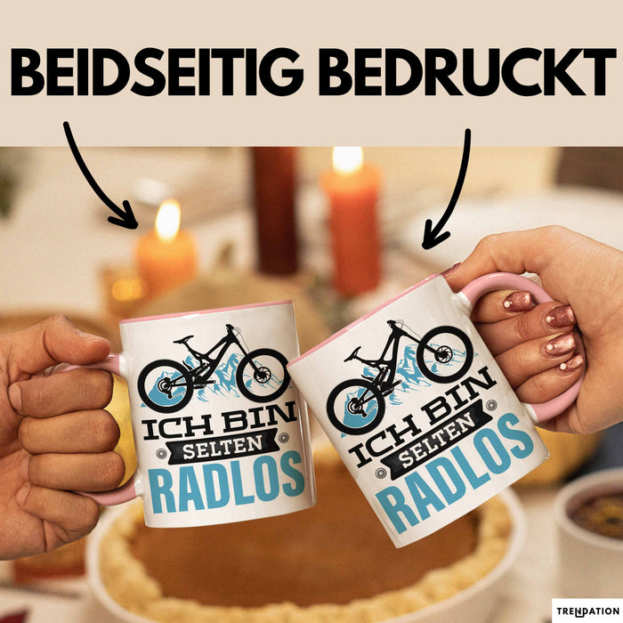 Radfahrer Tasse Geschenk Ich Bin Selten Radlos Fahrrad Spruch Rosa Trendation