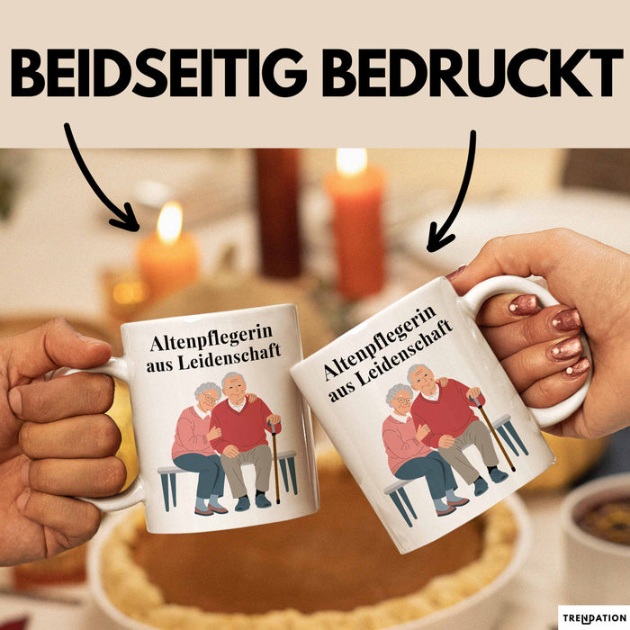 Krankenschwester Pflege Betreuung Tasse Geschenk Lustige Geschenkidee Spruch Altenpflegerin Aus Leidenschaft Weiß Trendation