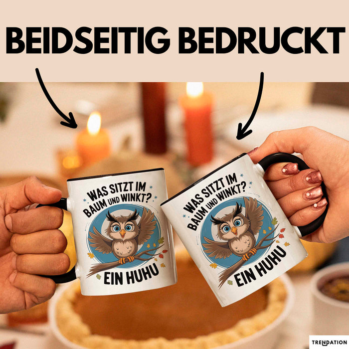 Eule Tier Sarkasmus Tasse Geschenk Was sitzt im Baum Vogel Geschenkidee Lustig Trendation