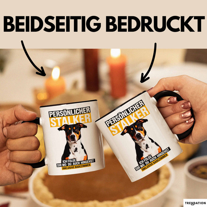 Appenzeller Sennenhund Hund Tasse Geschenk Lustige Geschenkidee Spruch Persönlicher Stalker Ich Folge Dir Wo Du Auch Hingehst Trendation
