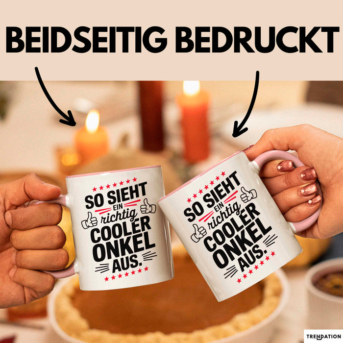 Onkel Sarkastisch Sarkasmus Tasse Geschenk Lustige Geschenkidee Spruch So Sieht Ein Richtig Cooler Onkel Aus Rosa Trendation