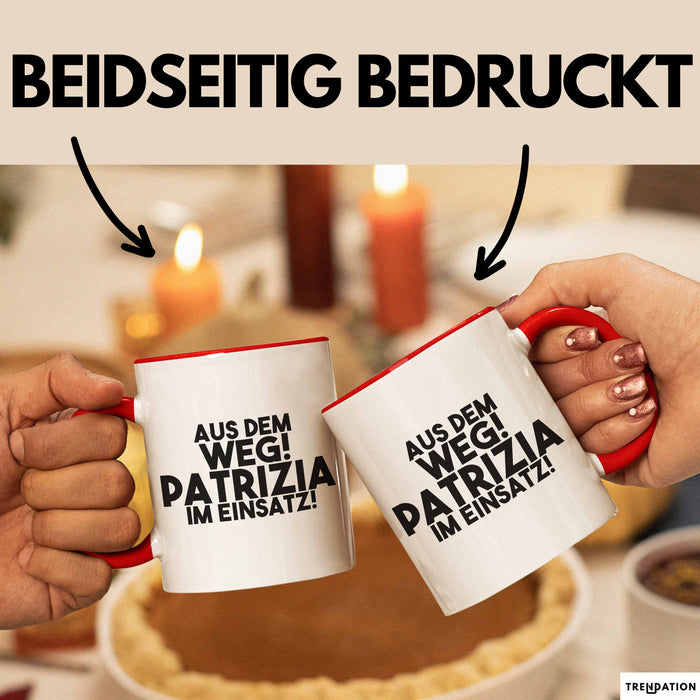 Patrizia Tasse Aus Dem Weg! Patrizia Im Einsatz! Geschenk