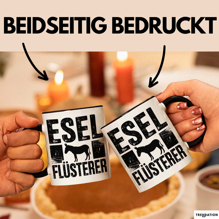 Eselbauer Esel Tier Tasse Geschenk Lustige Geschenkidee Spruch Esel Flüsterer Schwarz Trendation