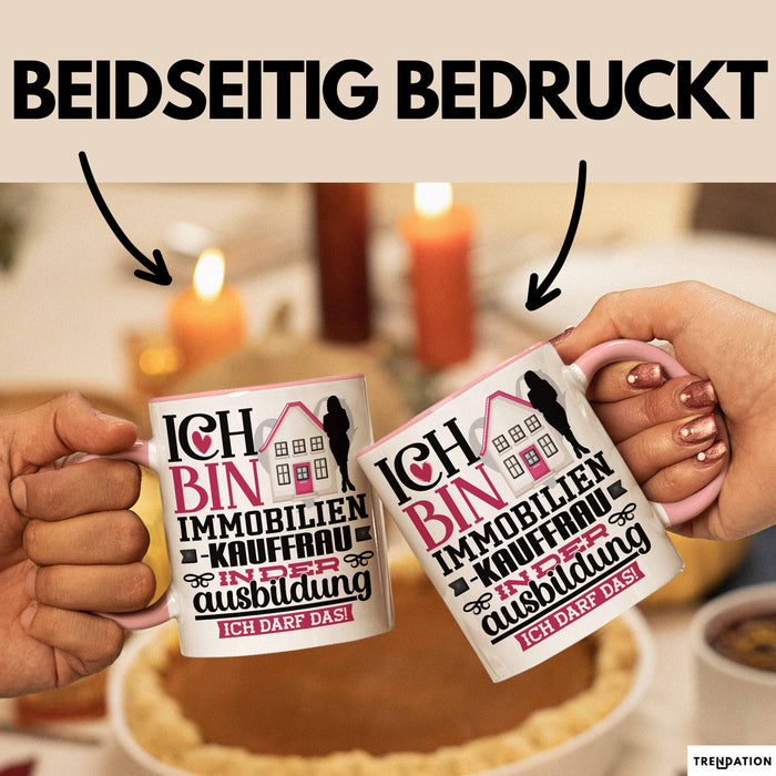Immobilienkauffrau Ausbildung Start Geschenk Tasse Ich Bin Immobilienkauffrau In Der Ausbildung Ich Darf Das Kaffee-Becher Geschenkidee Rosa Trendation