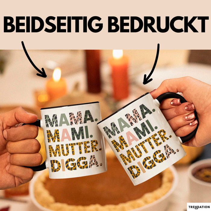 Mama Muttertag Tasse Becher Geschenk Lustige Geschenkidee Spruch Mama Mami Mutter Digga Trendation