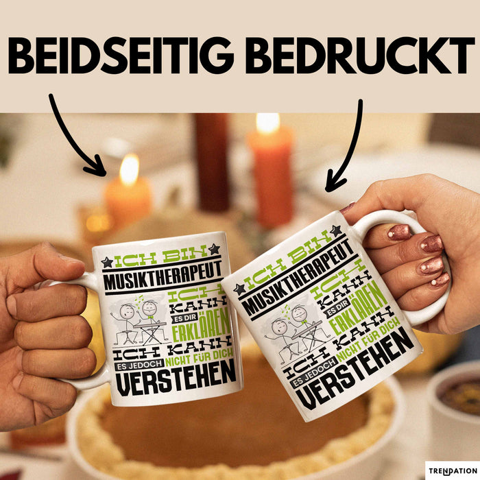 Musiktherapeut Geschenk Tasse Lustige Geschenkdiee für einen Musiktherapeut Geburtstag Ich Bin Musiktherapeut Ich Kann Es Dir Erklären Aber Nicht Für Dich Verstehen Weiß Trendation