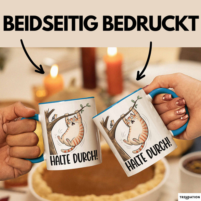 Katze Spatz Tasse Geschenk Grafik Halte Durch Geschenkidee Kaffee-Becher Blau Trendation