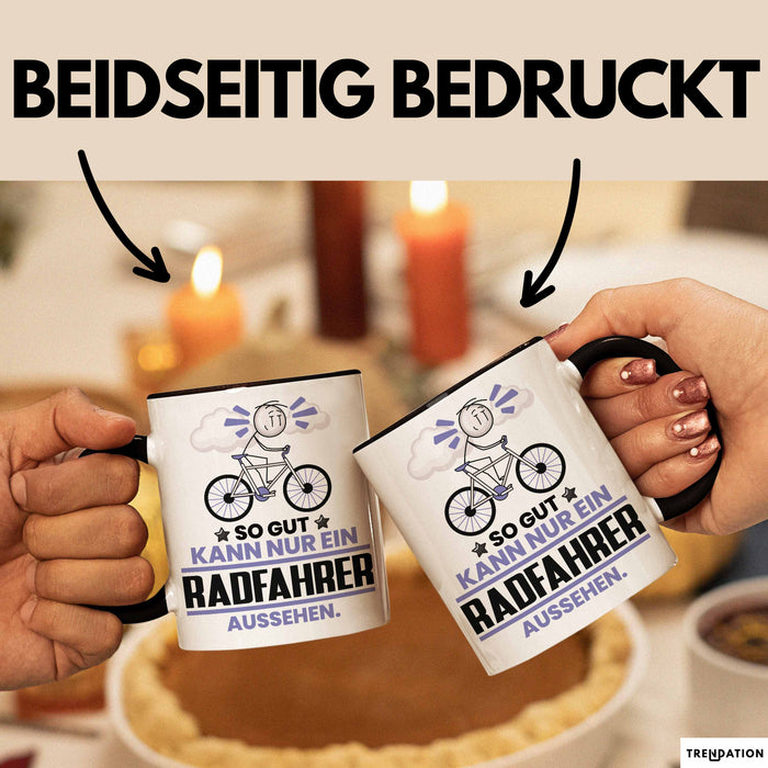 Radfahrer Geschenk Tasse So Gut Kann Nur Ein Radfahrer Aussehen Geschenkidee Kaffee-Becher Schwarz Trendation