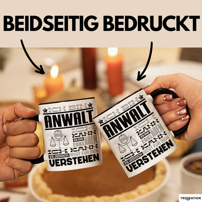 Anwalt Geschenk Tasse Geschenkidee für Anwalt Geburtstag Lustiger Spruch Ich Bin Anwalt Ich Kann Es Dir Erklären Aber Nicht Für Dich Verstehen Schwarz Trendation