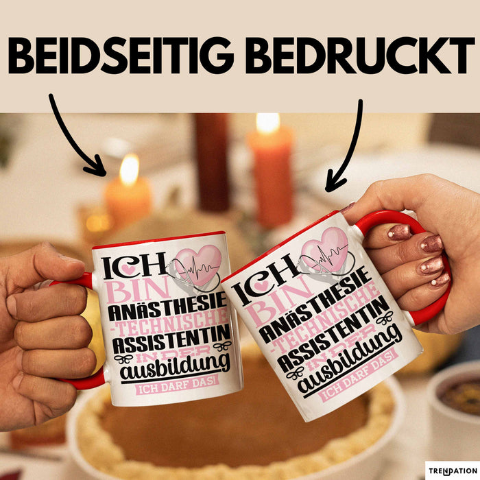 Anästhesietechnische Assistentin Ausbildung Start Geschenk Tasse Ich Bin Anästhesietechnische Assistentin In Der Ausbildung Ich Darf Das Kaffee-Becher Geschenkidee Rot Trendation