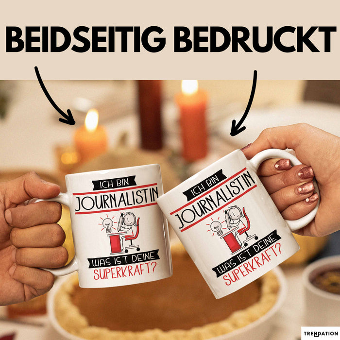 Journalistin Geschenk Tasse Ich Bin Journalistin Was Ist Deine Superkraft Geschenkidee Lustig Geburtstag Weihnachten Weiß Trendation