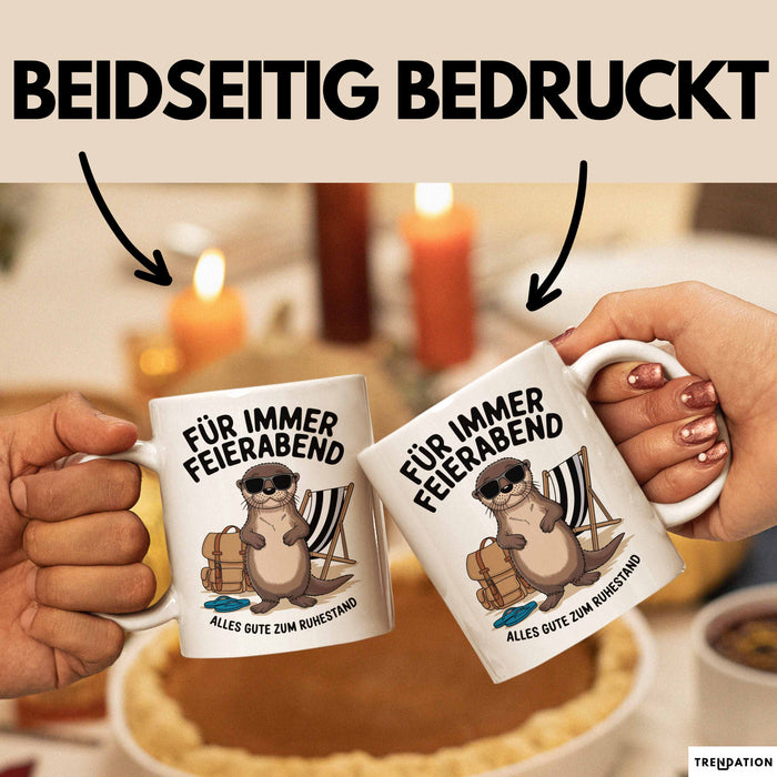 Rentner Pensionär Sarkasmus Tasse Geschenk Lustige Geschenkidee Spruch Für Immer Feierabend Weiß Trendation