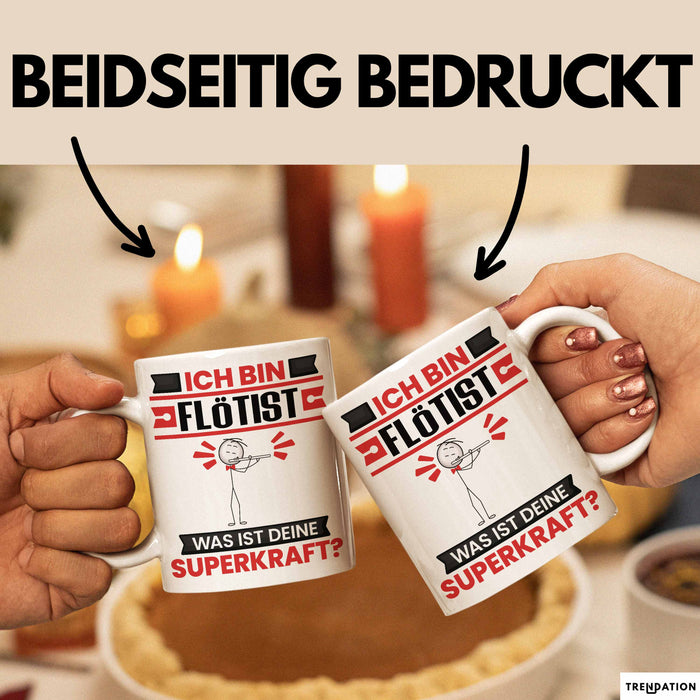 Flötist Tasse Geschenk für Flötist Geburtstag Lustiger Spruch Kaffee-Becher Was Ist Deine Superkraft Weiß Trendation