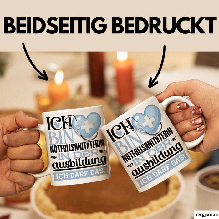 Notfallsanitäterin Ausbildung Start Geschenk Tasse Ich Bin Notfallsanitäterin In Der Ausbildung Ich Darf Das Kaffee-Becher Geschenkidee Weiß Trendation