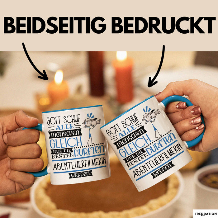 Abenteuerfilmerin Geschenk Becher Tasse Gott Schuf Alle Menschen Gleich Nur Die Besten Durfeten Abenteuerfilmerin Werden Geschenkidee Lustig Blau Trendation