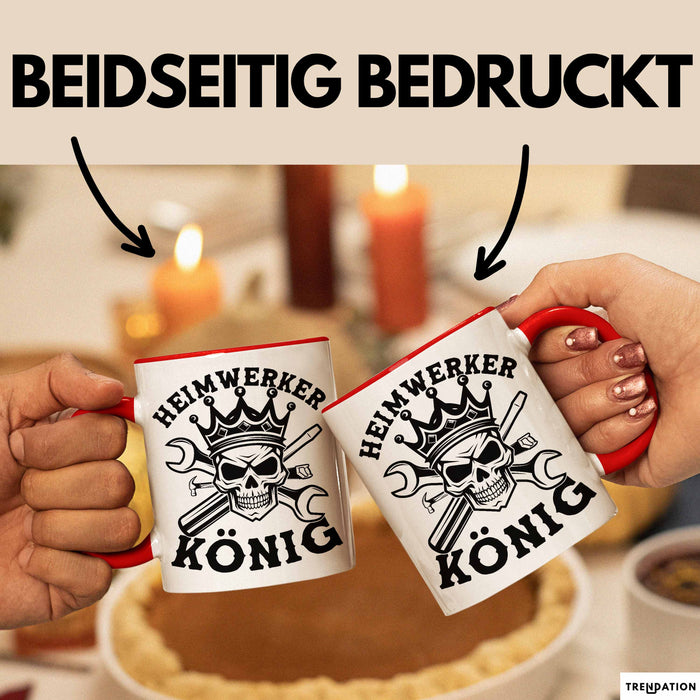 Heimwerker Geschenk Tassen Partner-Tassen Kaffee-Becher Heimwerker König Männer Rot Trendation