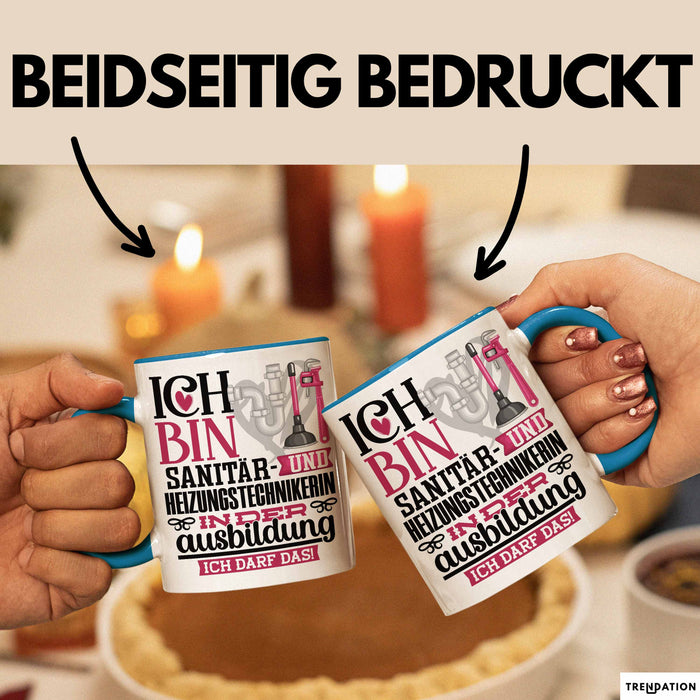 Sanitär- und Heizungstechnikerin Ausbildung Start Geschenk Tasse Ich Bin Sanitär- und Heizungstechnikerin In Der Ausbildung Ich Darf Das Kaffee-Becher Geschenkidee Blau Trendation