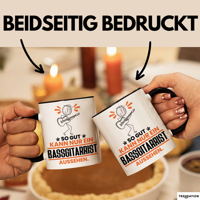 Bassgitarrist Geschenk Tasse So Gut Kann Nur Ein Bassgitarrist Aussehen Geschenkidee Kaffee-Becher Schwarz Trendation