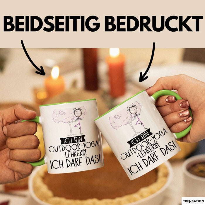 Geschenk für Outdoor-Yoga-Lehrerin Tasse Lustige Geschenkidee Geburtstag Ich Bin Outdoor-Yoga-Lehrerin Ich Darf Das Grün Trendation