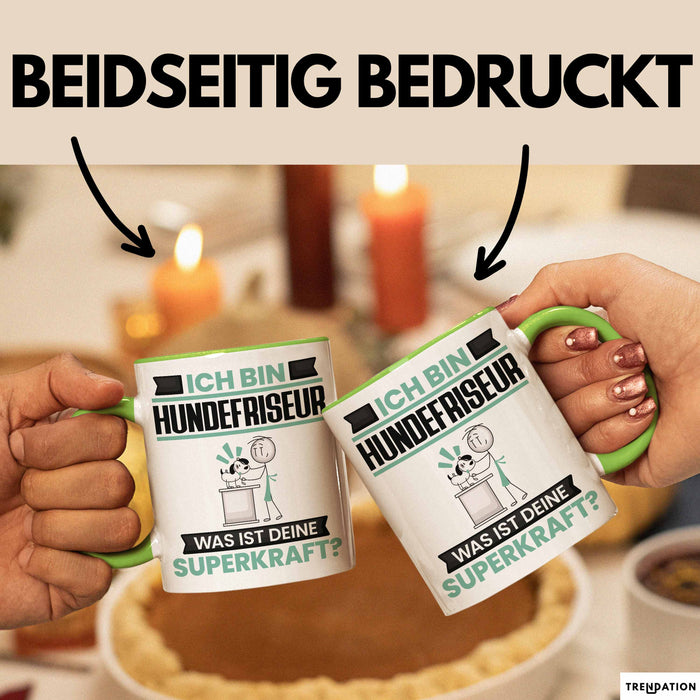 Hundefriseur Tasse Geschenk für Hundefriseur Geburtstag Lustiger Spruch Kaffee-Becher Was Ist Deine Superkraft Grün Trendation