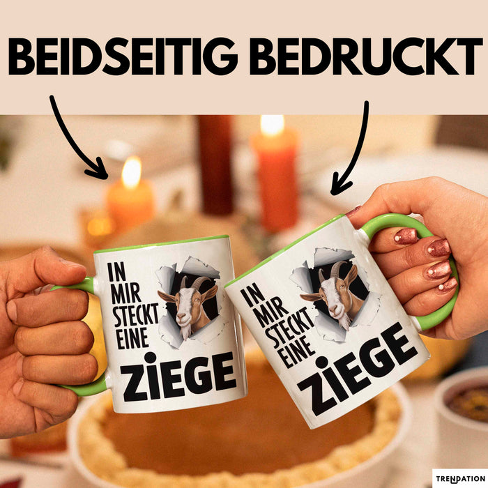 Ziegenbauer Ziegen Tier Tasse Geschenk Lustige Geschenkidee Spruch In Mir Steckt Eine Ziege Grün Trendation