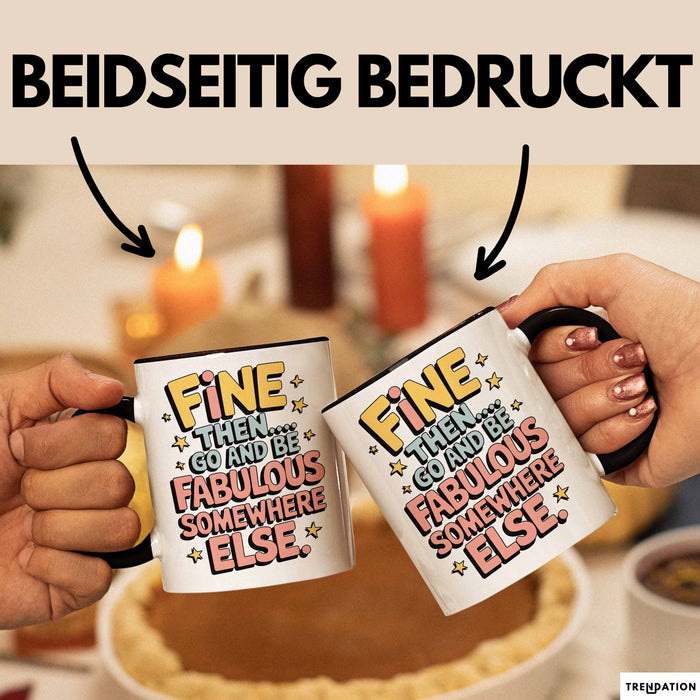 Büroarbeit Kollege Abschied Tasse Geschenk Lustige Geschenkidee Spruch Na Dann… Geh Und Sei Woanders Fabulös Trendation