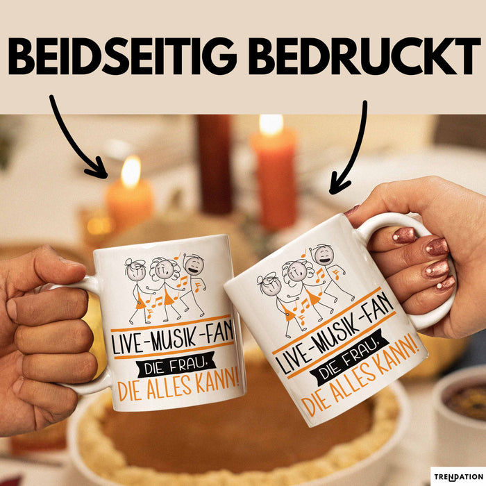 Live-Musik-Fan Geschenk Tasse Becher Die Frau Die Allen Kann Geschenkidee für eine Live-Musik-Fan Lustig Weiß Trendation