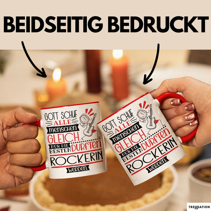 Rockerin Geschenk Becher Tasse Gott Schuf Alle Menschen Gleich Nur Die Besten Durfeten Rockerin Werden Geschenkidee Lustig Rot Trendation